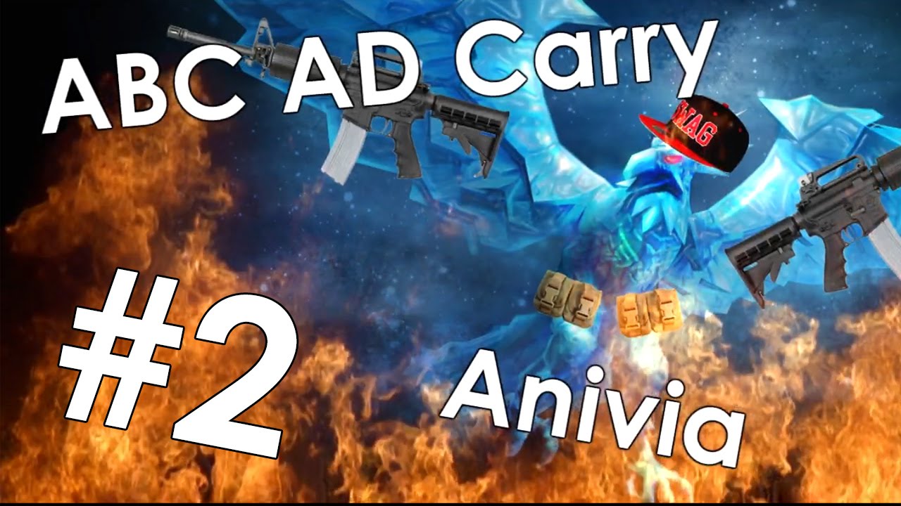ABC AD Carry #2 - Anivia (League of Legends)