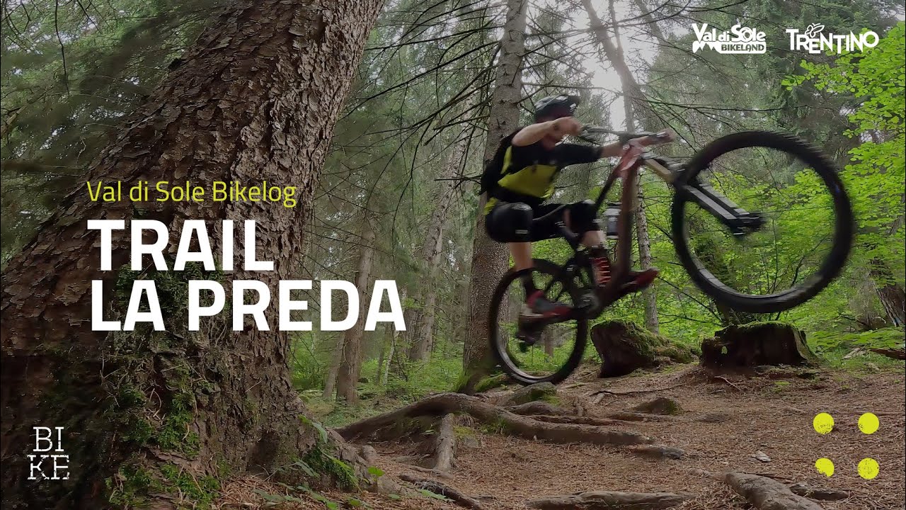 Trail La Preda n.710 // Val di Sole Bikelog