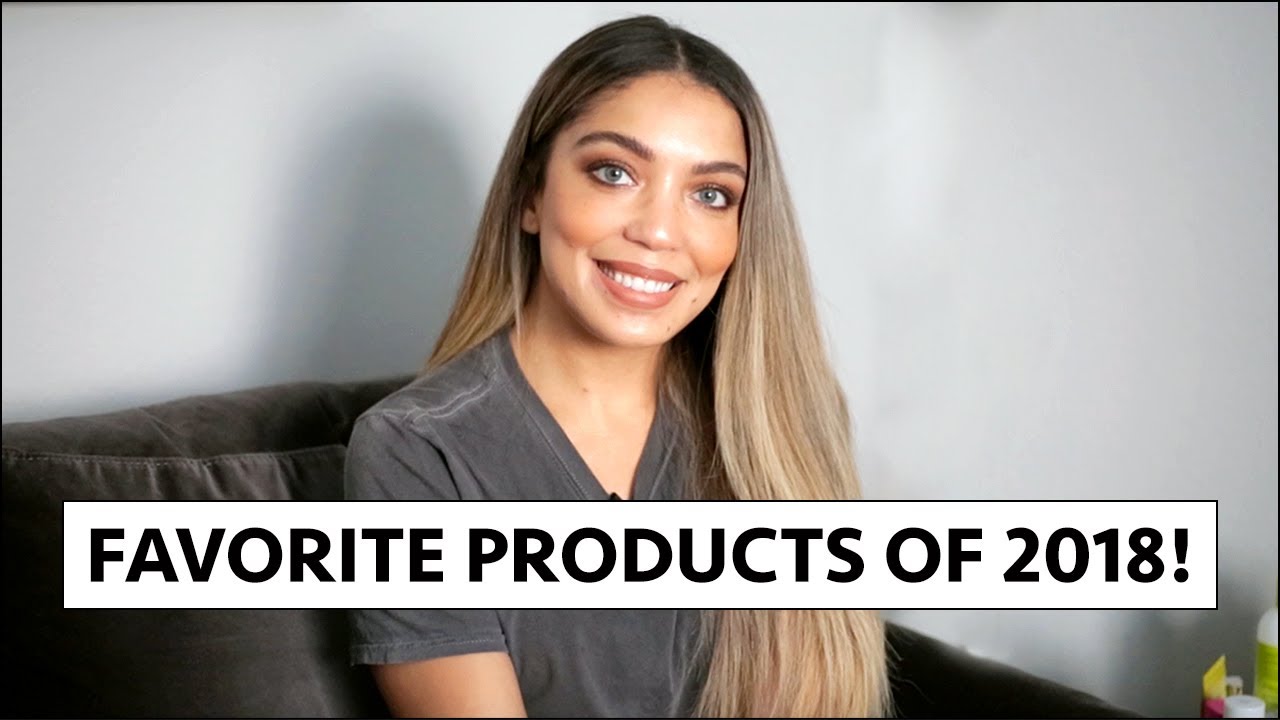 2018 FAVORITE HAIR, BEAUTY, SKINCARE, etc.! 🙌