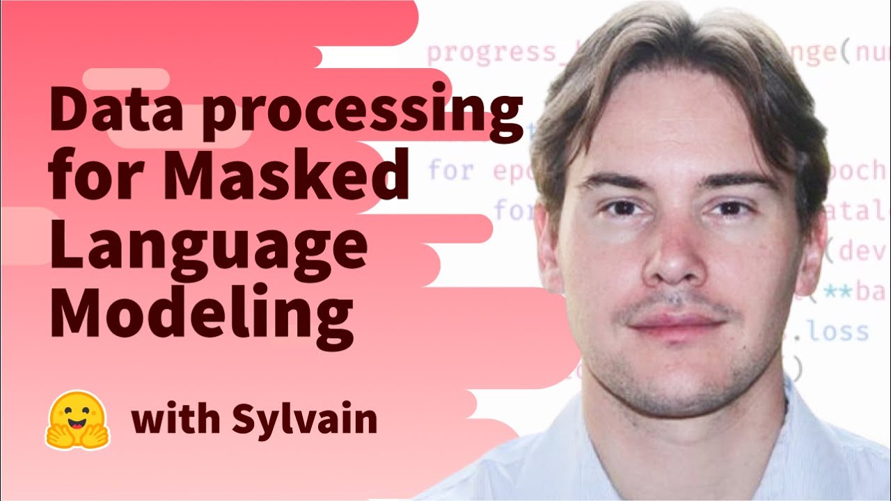 Data processing for Masked Language Modeling