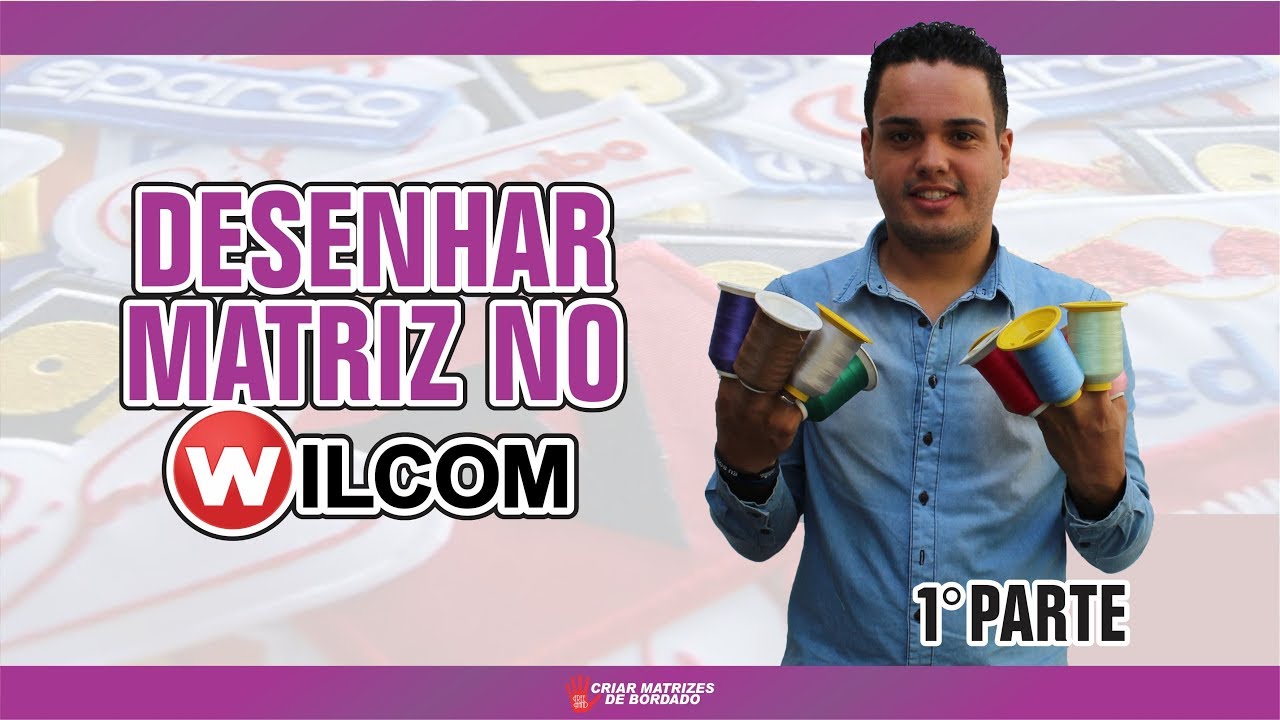 DESENHAR  MATRIZ NO WILCOM | 1° PARTE