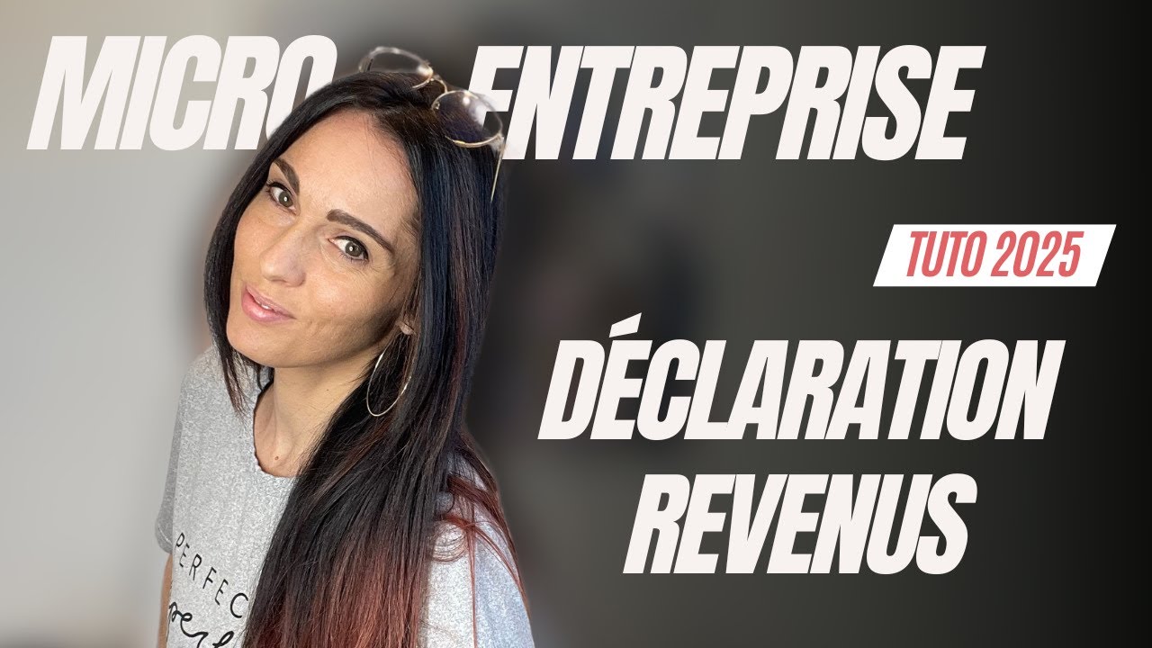 Tuto complet - Déclaration d'impôts 2025 pour micro-entrepreneurs (revenus 2024)