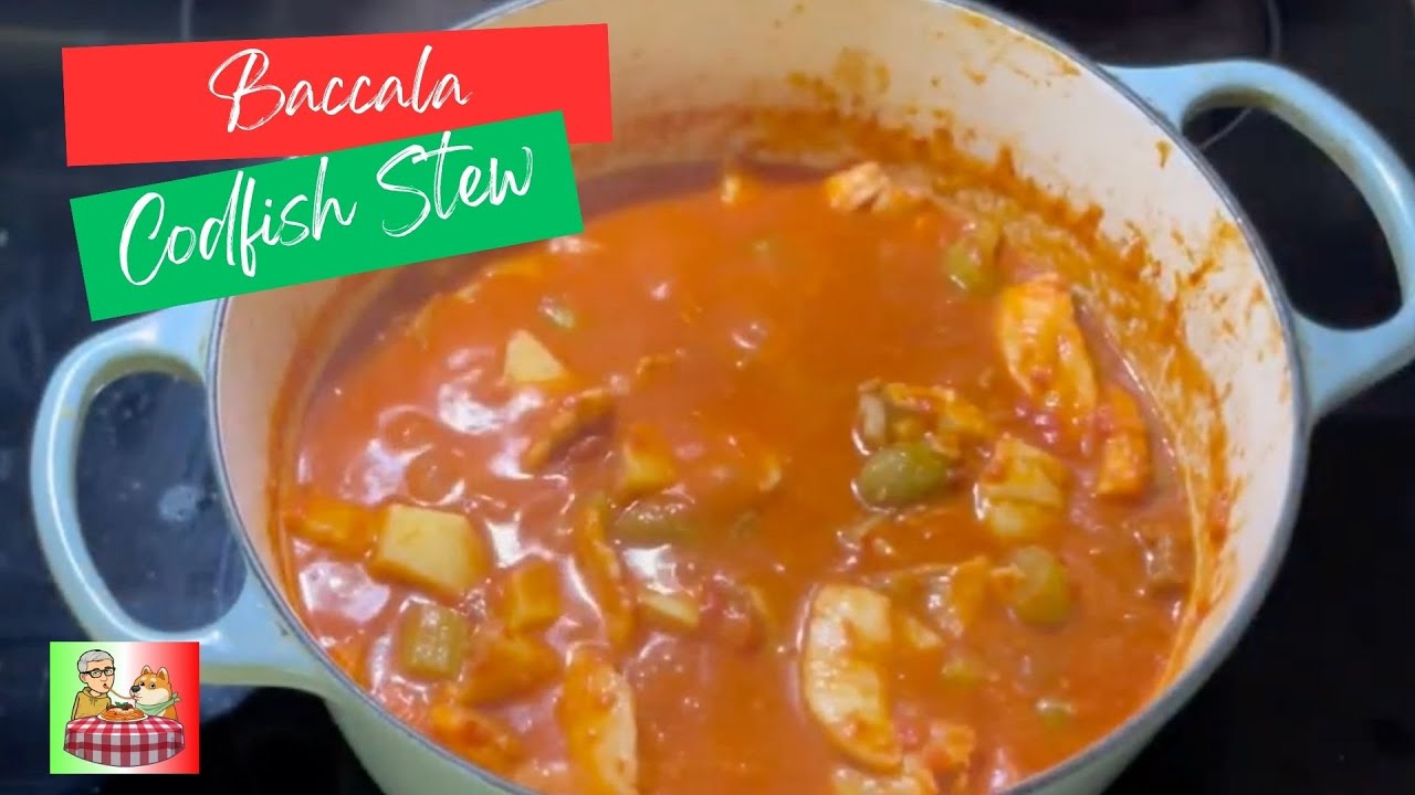 Baccala - codfish stew
