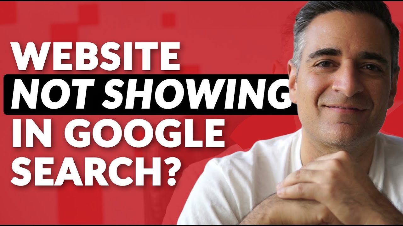 Why Is My Website Not Showing on Google?