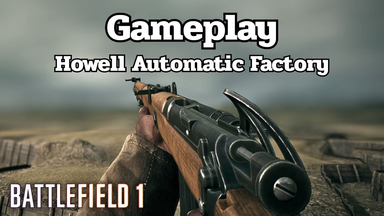 Battlefield 1 : Howell Automatic Factory Gameplay Conquest No Commentary