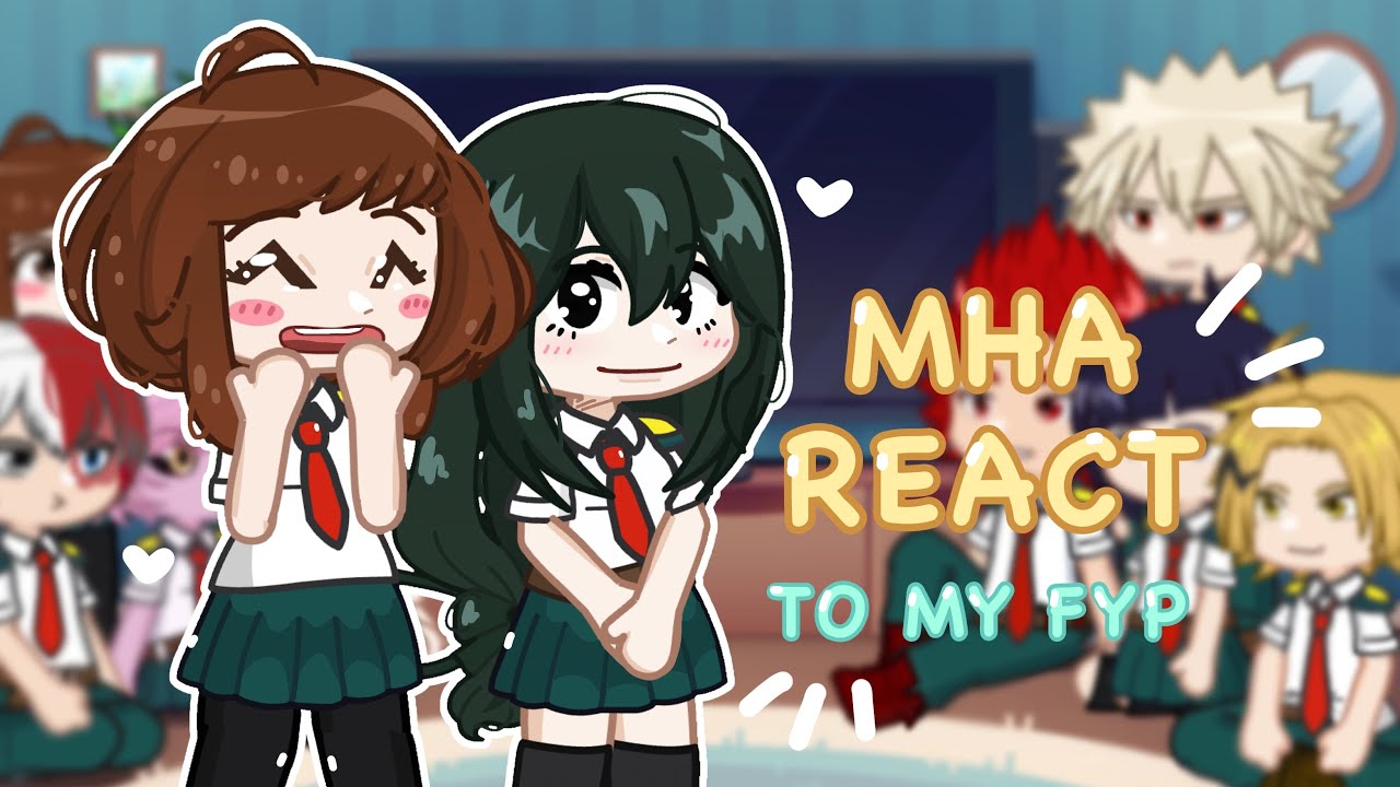 ❄️MHA REACT TO FYP / gl2 / CANON + NO SHIPS 🚢