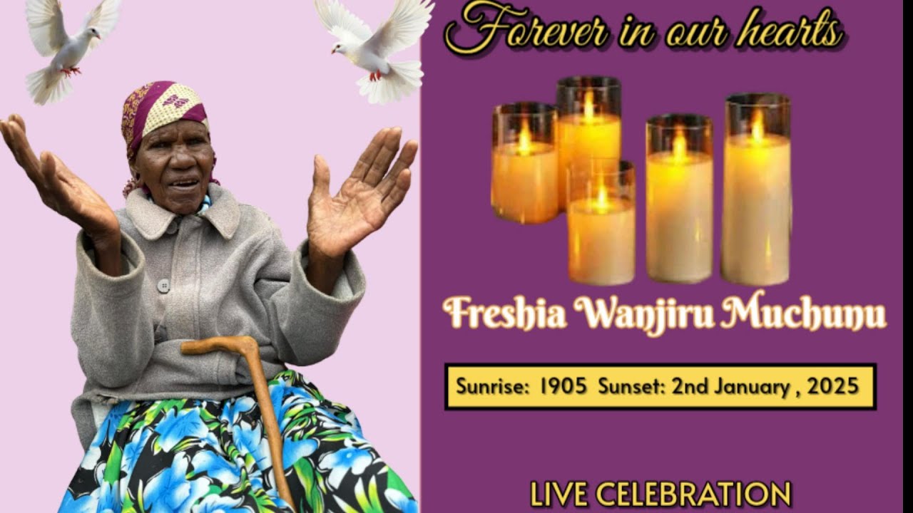 Celebrating the life of  Freshia Wanjiru Muchunu