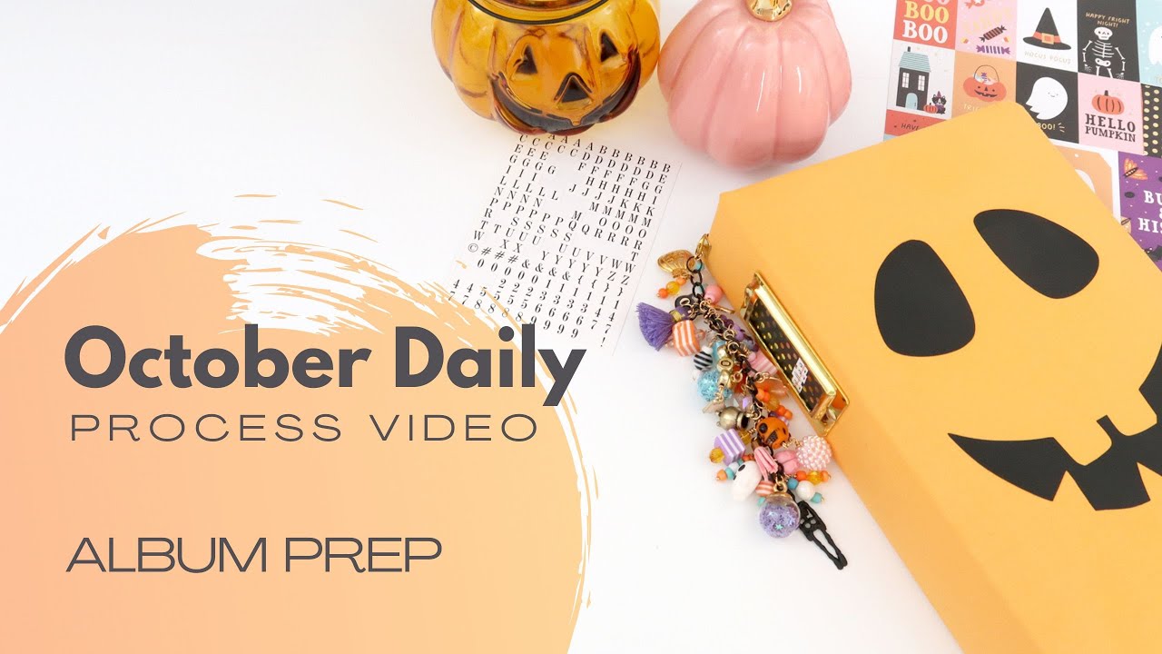 October Daily 2022 // Album Prep