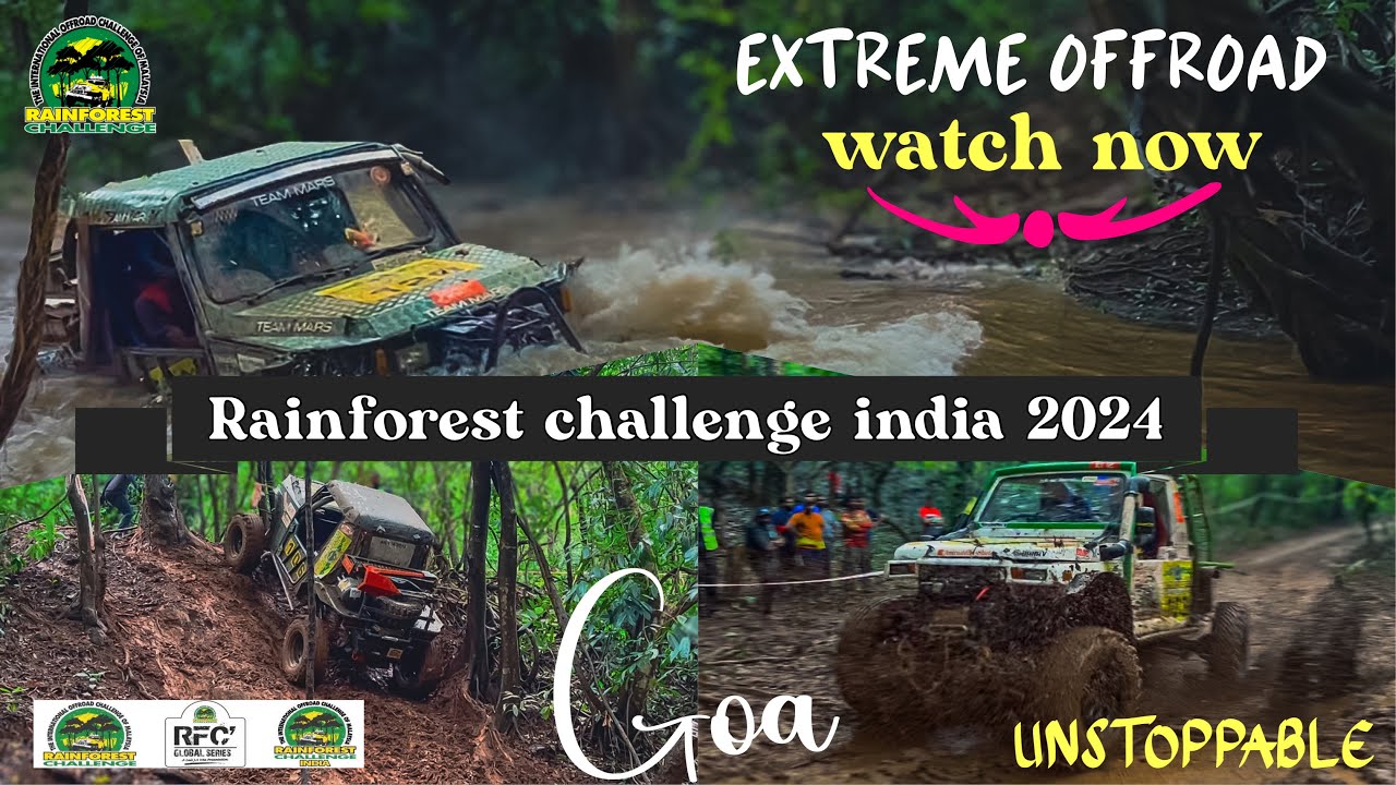 Rainforest Challenge India 2024 | Part 03 | RFC Goa 2024 | Offroad 4x4 | RFC | Memory Maker