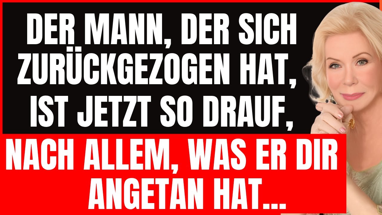 Er dachte,du würdest ihn suchen,aber jetzt muss er die Konsequenzen der Trennung tragen | Louise Hay