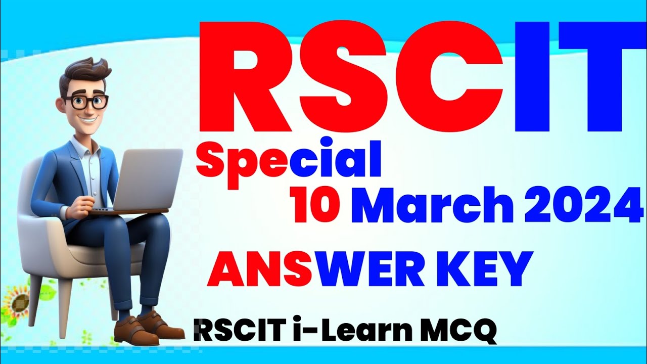 10 March 2024 RSCIT Exam Answer Key | Answer Key RSCIT Exam 10 March 2024 Series #rscitexam