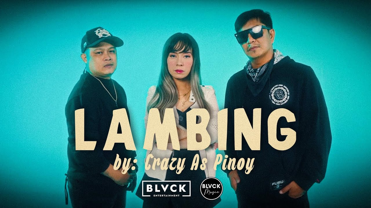 LAMBING - Crazy As Pinoy | Official Music Video