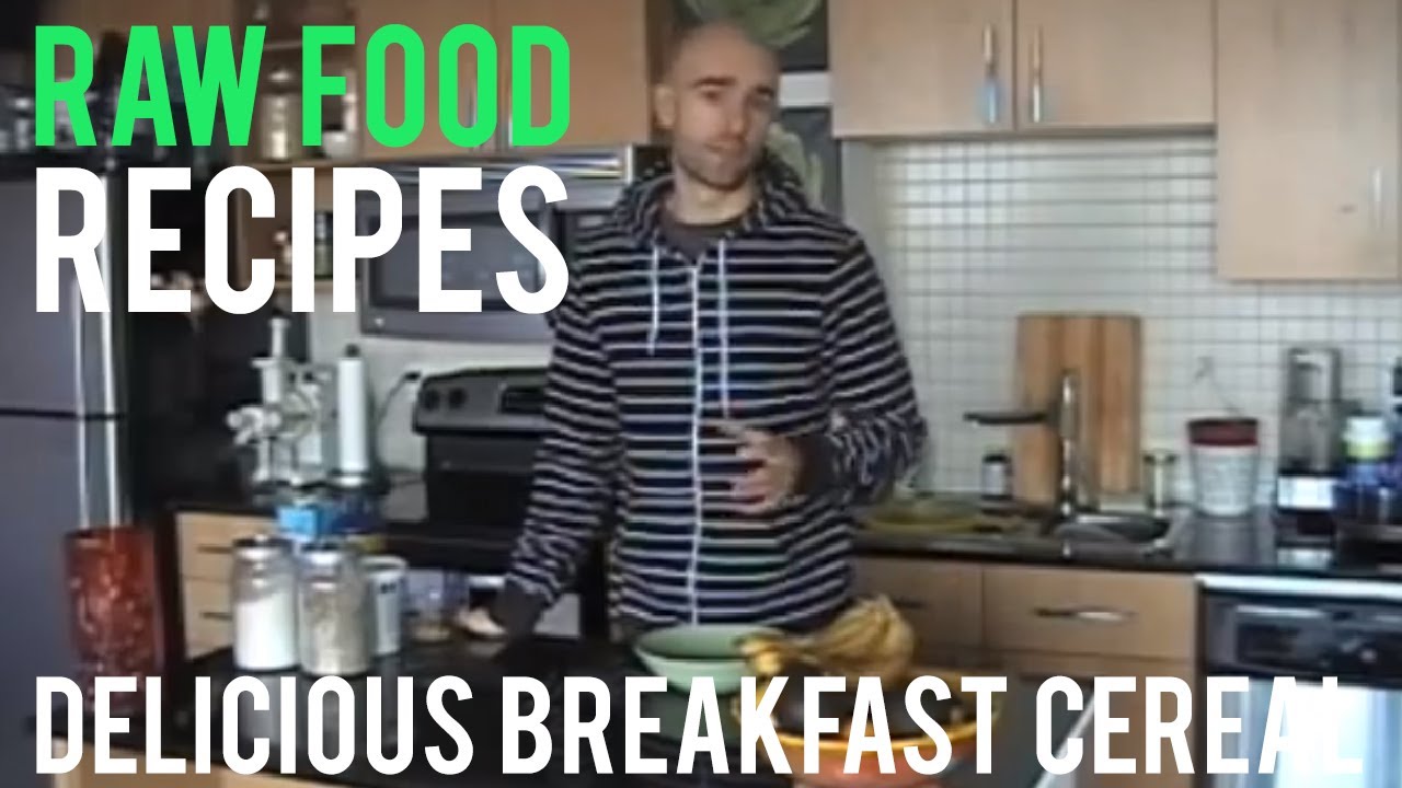 Raw Food Recipes: Delicious Breakfast Cereal