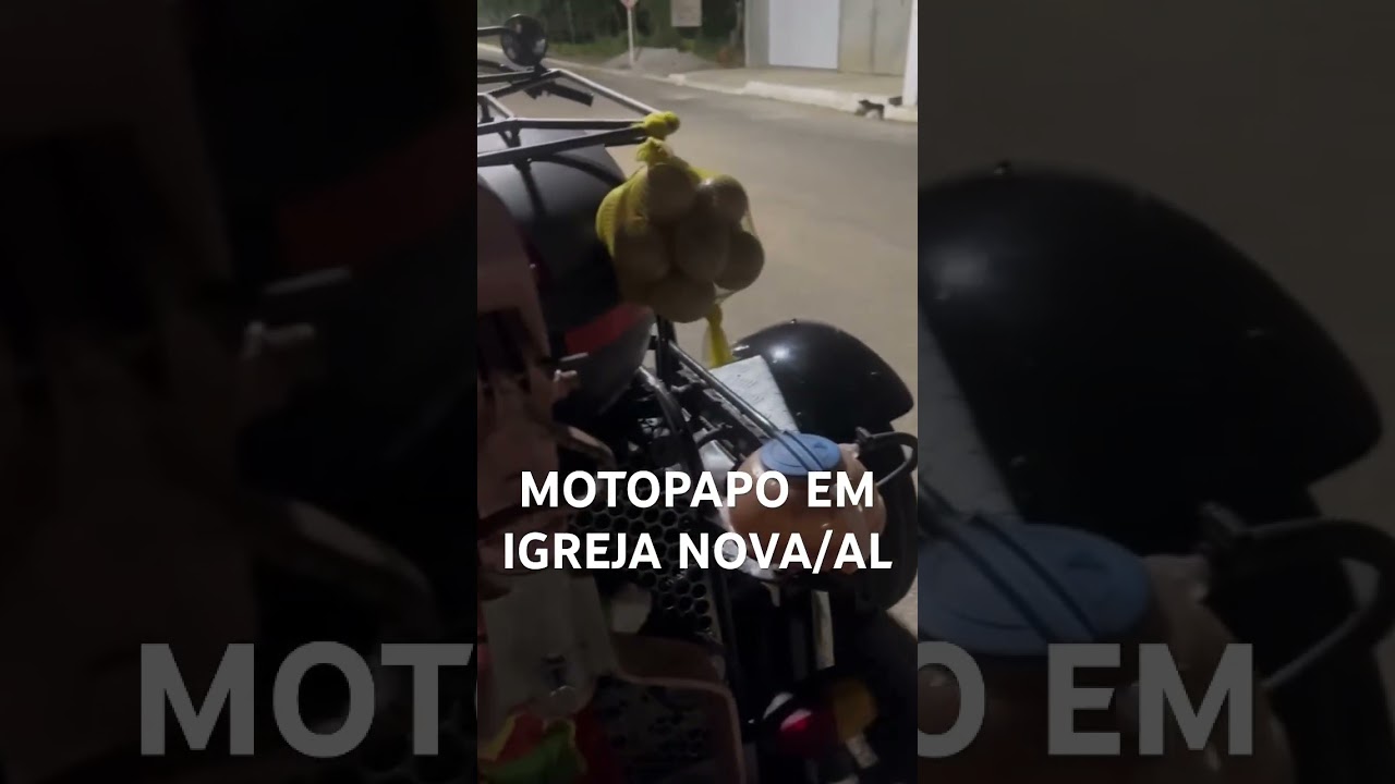 MOTOPAPO EM IGREJA NOVA/AL