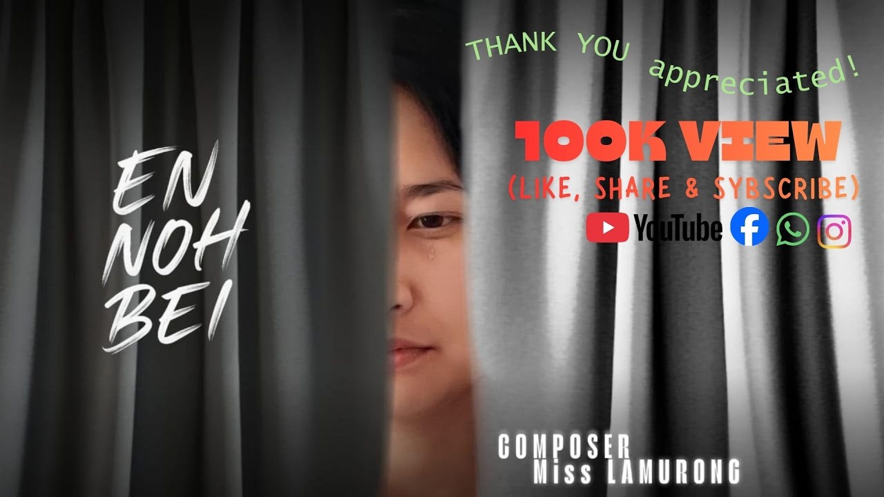 EN_NOH_BEI_  (Official Lyrics Video) @misslamurong14