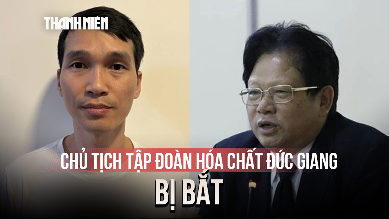 Chủ tịch Tập đoàn hóa chất Đức Giang Đào Hữu Huyền bị bắt