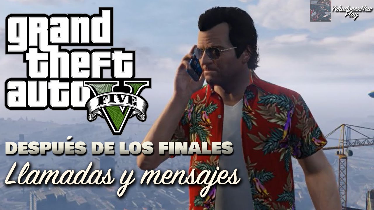 GTA V - Llamadas y mensajes después de las misiones finales