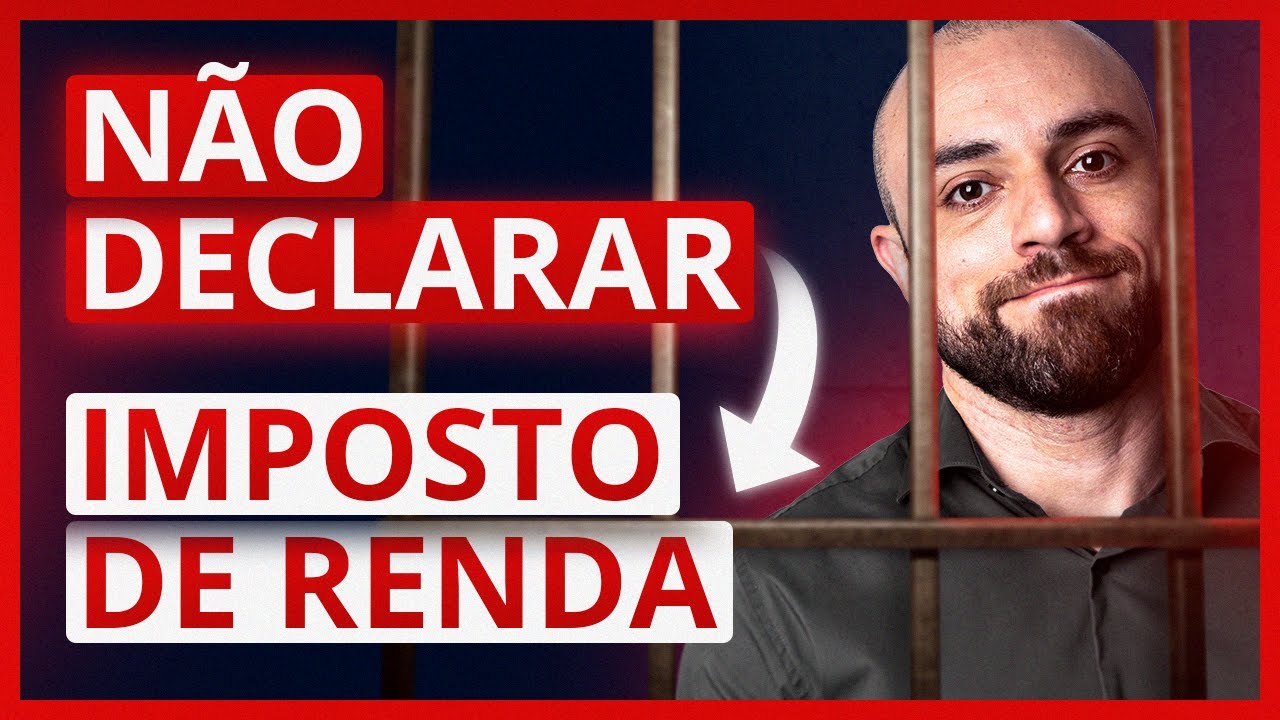 🦁Se Eu NÃO DECLARAR IMPOSTO DE RENDA O Que Acontece? E Entregar Atrasado?