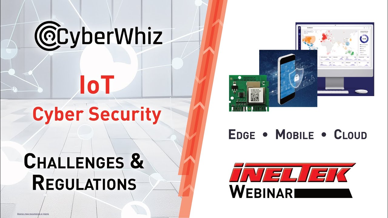 Challenges & Upcoming Regulations in IoT Cyber Security