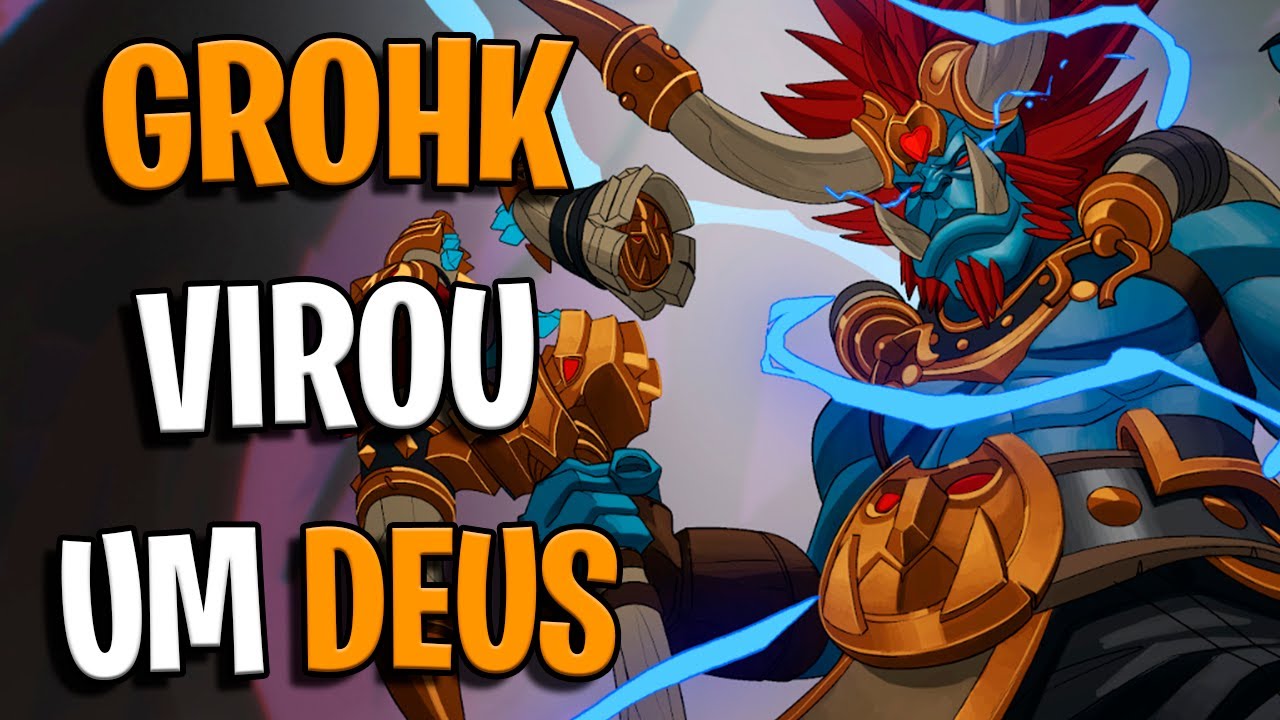 Grohk Virou Um Deus | Paladins