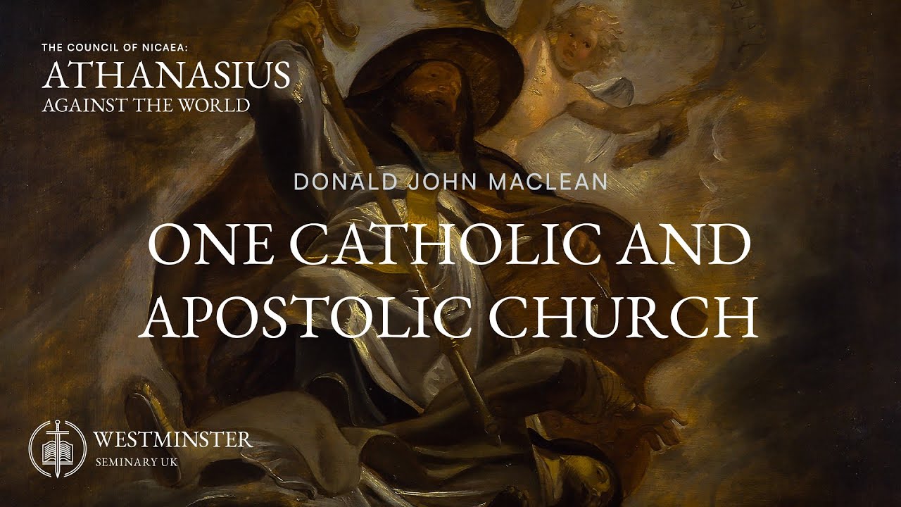 One Holy Catholic and Apostolic Church | Donald John MacLean