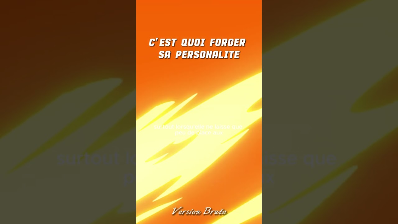 AVOIR UNE FORTE PERSONNALITE