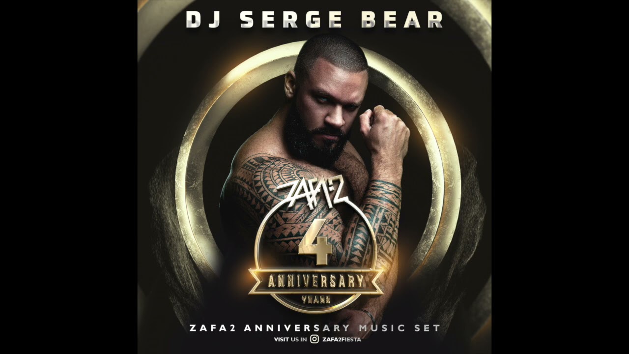 ZAFA2 - 4th - ANNIVERSARY (Special Set By Serge Bear)
