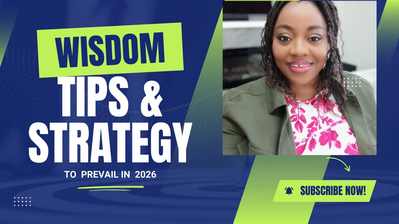 Wisdom tips and strategy to prevail in 2026