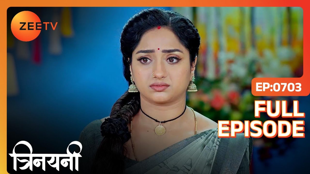 Trinetri ने सबको दी paper chits  | Trinayani Hindi | Full Ep. 703 | ZEE TV