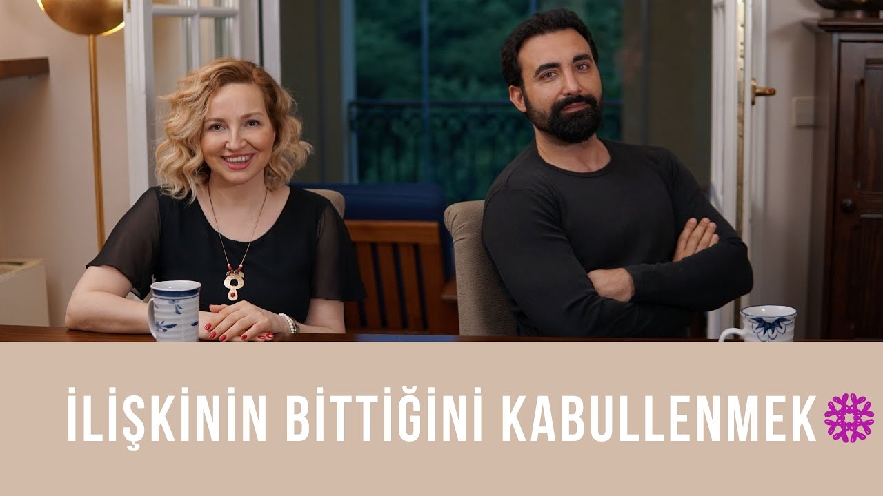 İLİŞKİNİN BİTTİĞİNİ KABULLENMEK