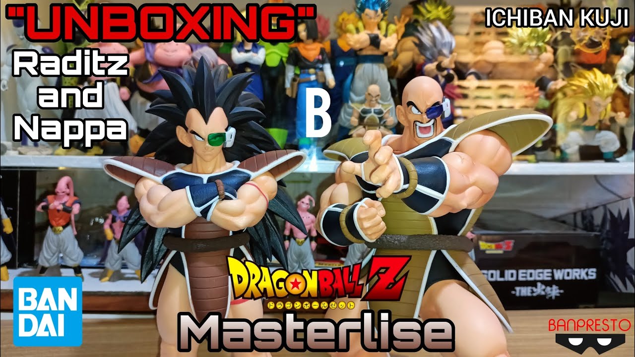 Unboxing Masterlise Raditz (B) prize & Nappa ichiban kuji