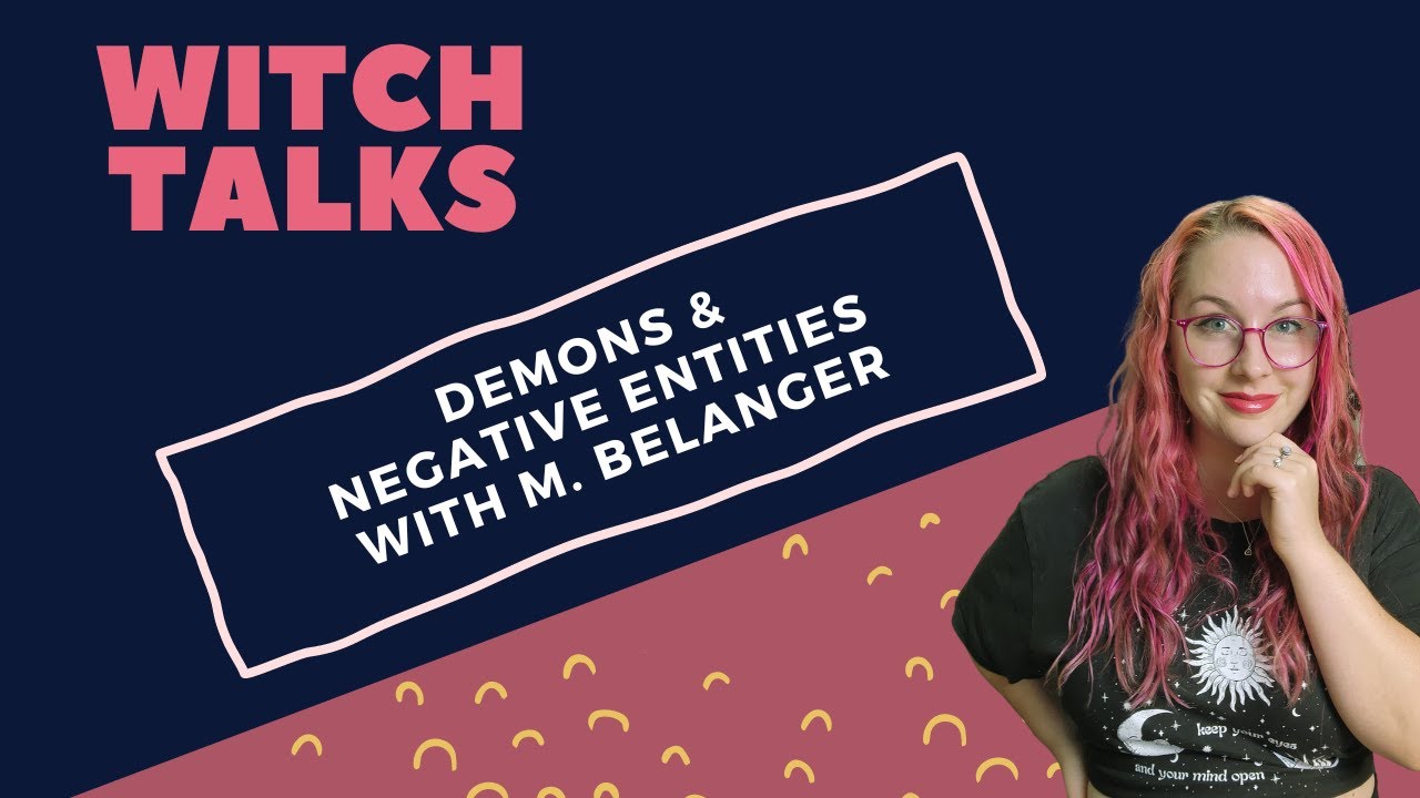 Demons and Negative Entities with Michelle Belanger - Witch Talks Podast