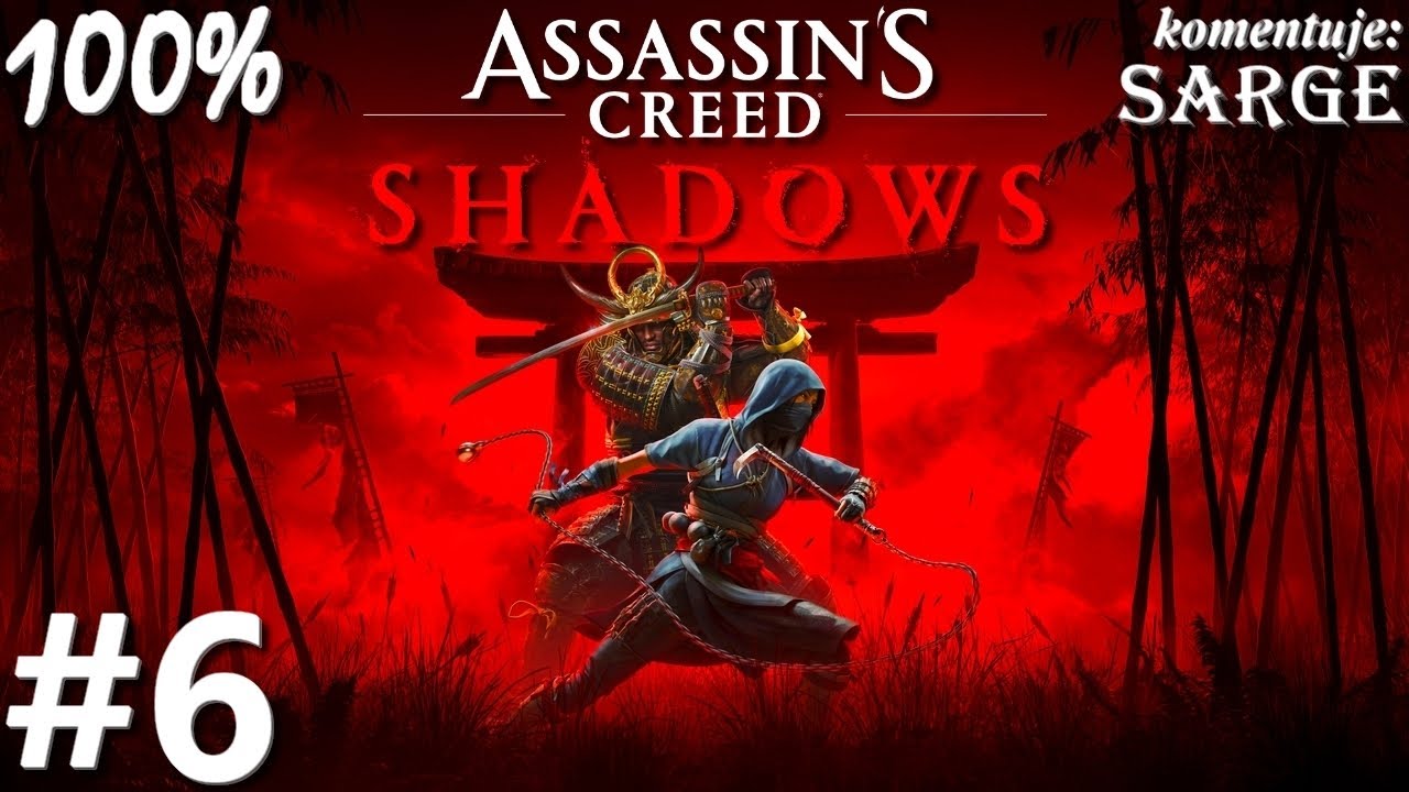 Zagrajmy w Assassin's Creed Shadows PL (100%) odc. 6 - Tradycje