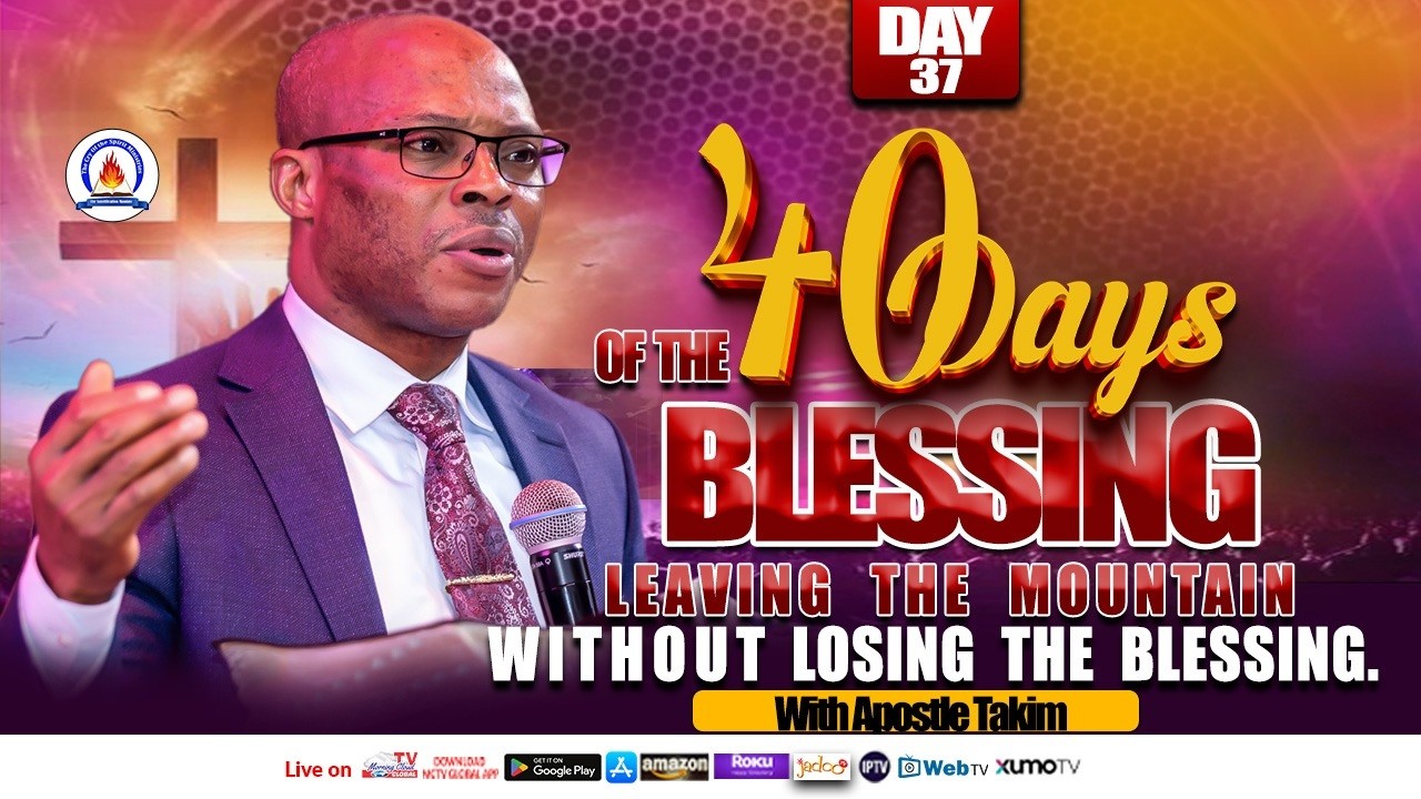 Apostle Takim | 40 DAYS OF THE BLESSING [DAY 37] -10|02|2026| MCTV, GLOBAL
