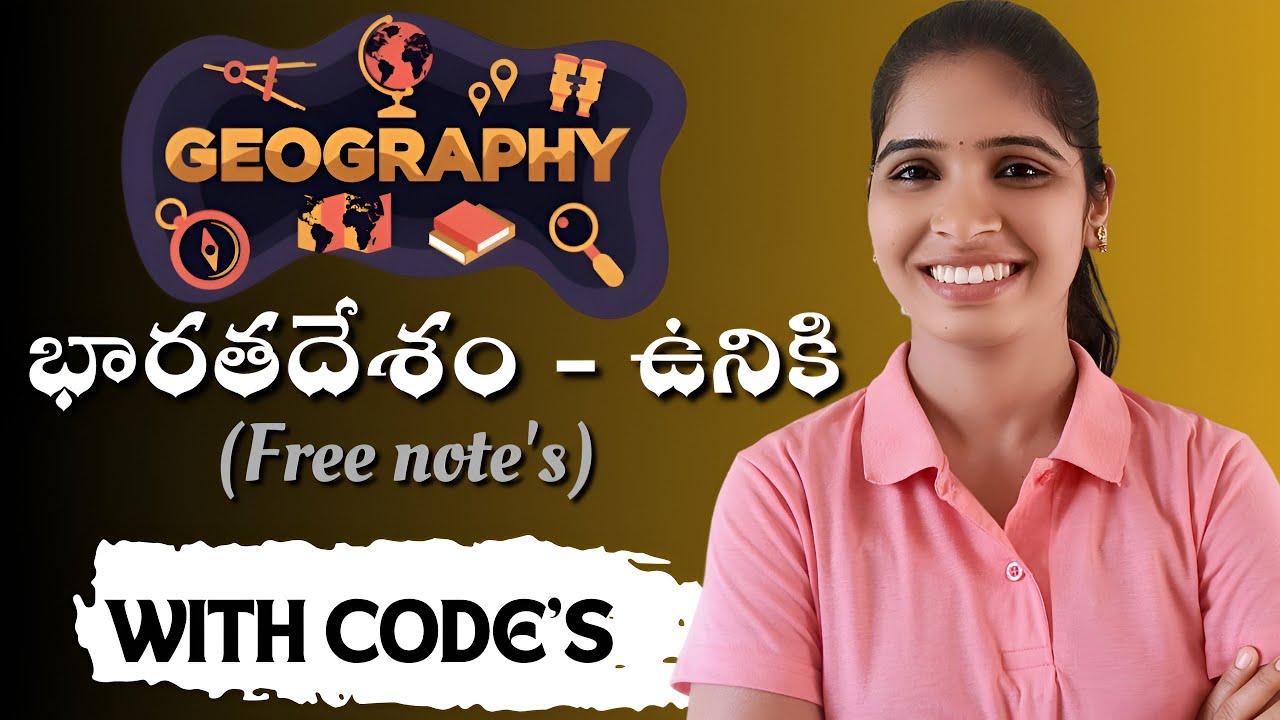 India’s Geography: Useful Notes & Codes for Competitive Exams