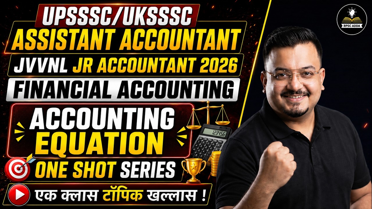 Accounting Equation | Financial Accounting | JVVNL Jr Accountant 2026 |UPSSSC/UKSSSC Asst Accountant