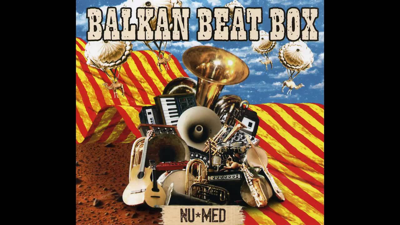 Balkan Beat Box - Hermetico (HD)