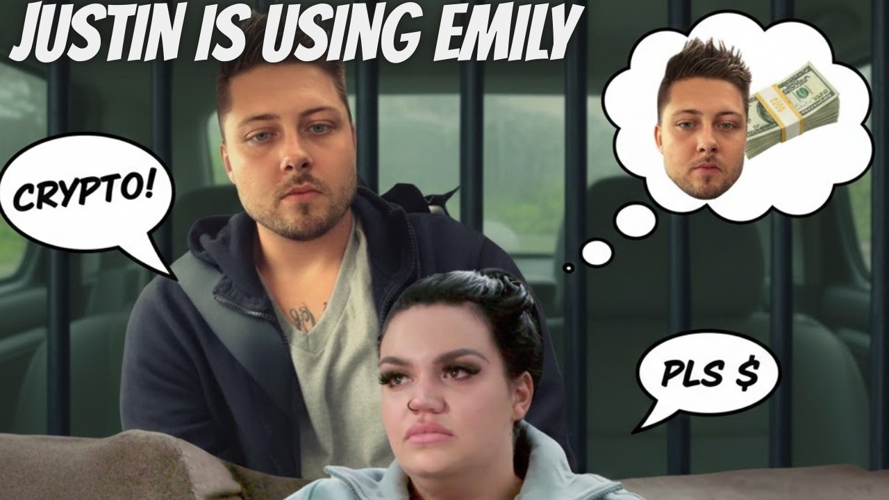 Justin's true intentions exposed!Emily sent him $3k then he asked for another $6k #loveduringlockup
