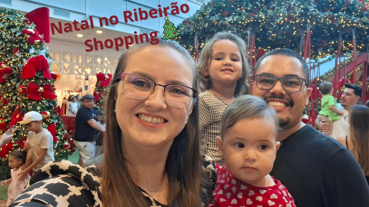 Um dia de Natal no Ribeirão Shopping em família!