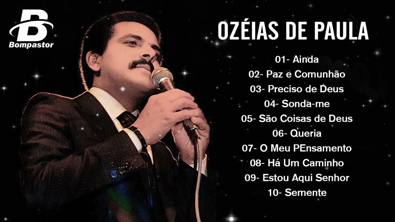 Ozéias de Paula | PlayList 2026 #gospel #gospelmusic #ozéiasdepaula 