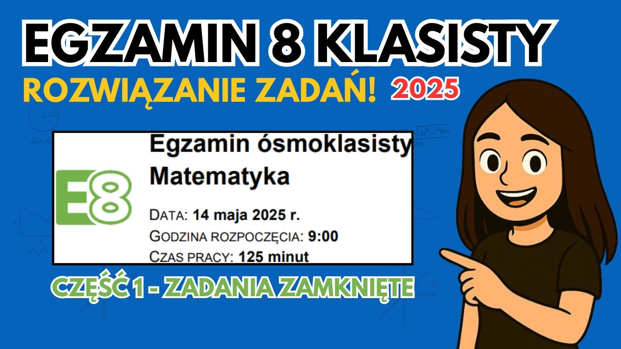 ✅Egzamin Ósmoklasisty 2025: Zadania zamknięte w 27 minut? Pokażę Ci jak!