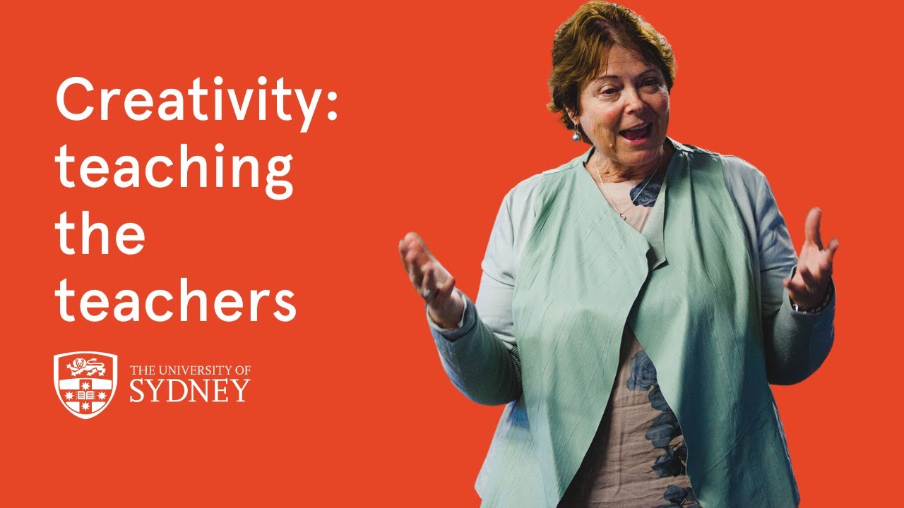 Creativity: Teaching the Teachers