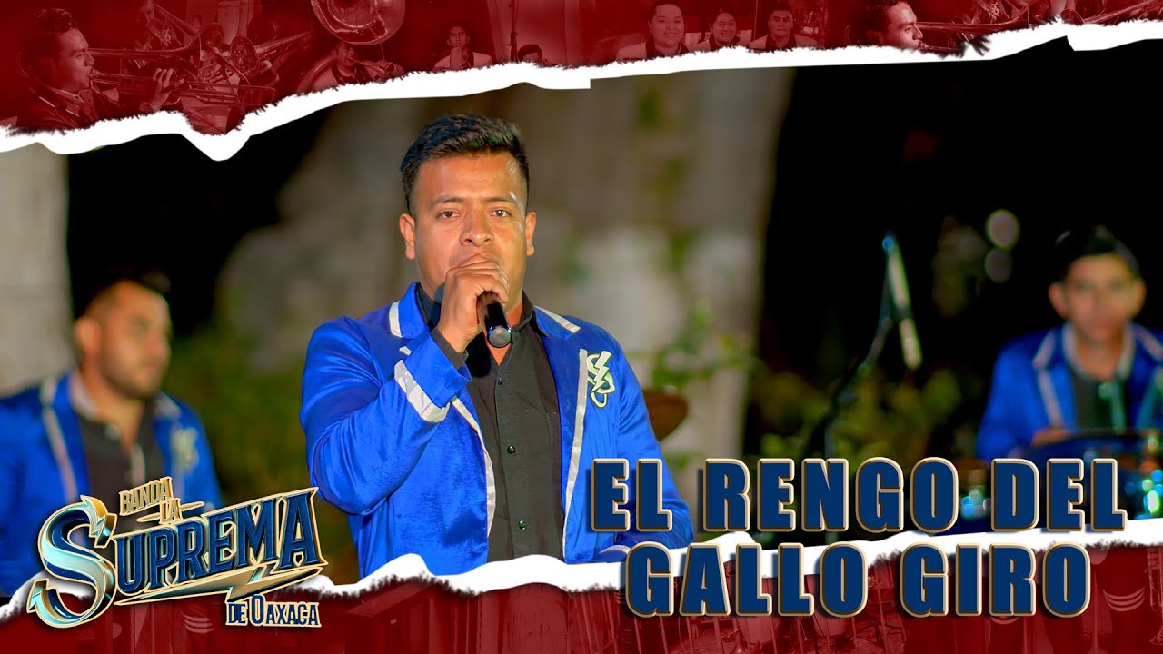 El Rengo Del Gallo Giro - Banda La Suprema de Oaxaca