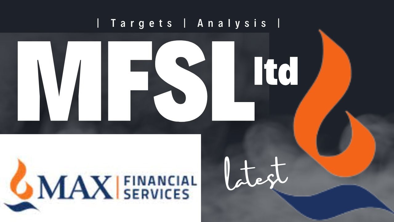 Max Financial Services ltd share latest news | MFSL Share Target Analysis | MFSL Share price today