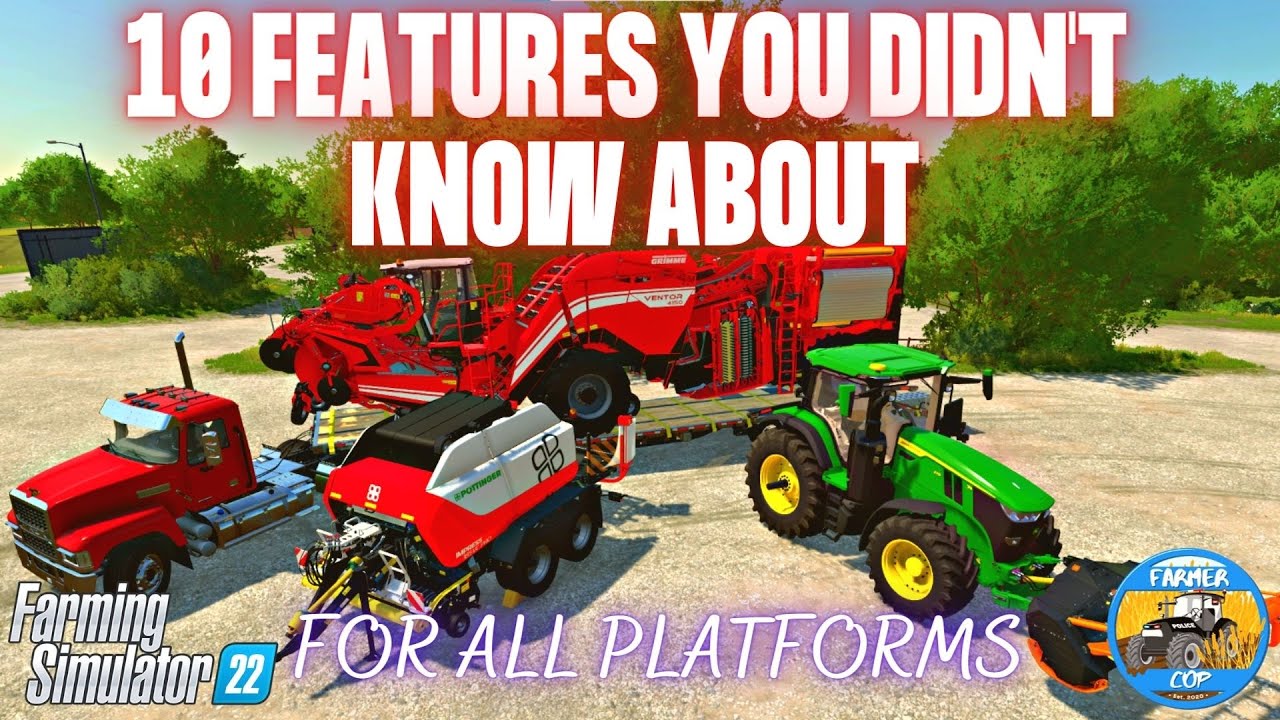10 ОСОБЕННОСТЕЙ, О КОТОРЫХ ВЫ НЕ ЗНАЛИ - Farming Simulator 22