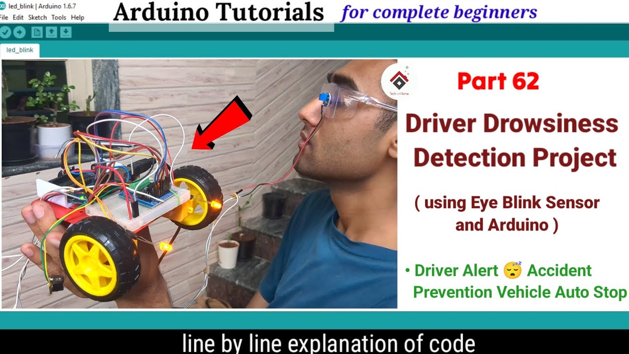 Driver Drowsiness Detection Project 😴 | Anti Sleep Alarm System using Arduino, EYE Blink Sensor