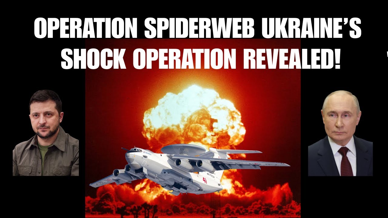 Operation Spiderweb: Ukraine&rsquo;s Deep Drone Strike Inside Russia