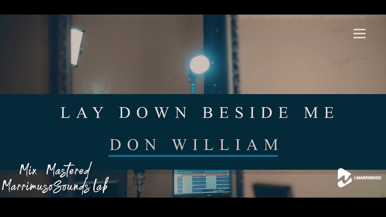 Don Williams - Lay Down Beside Me [Acappella Verson] Covered By Golden