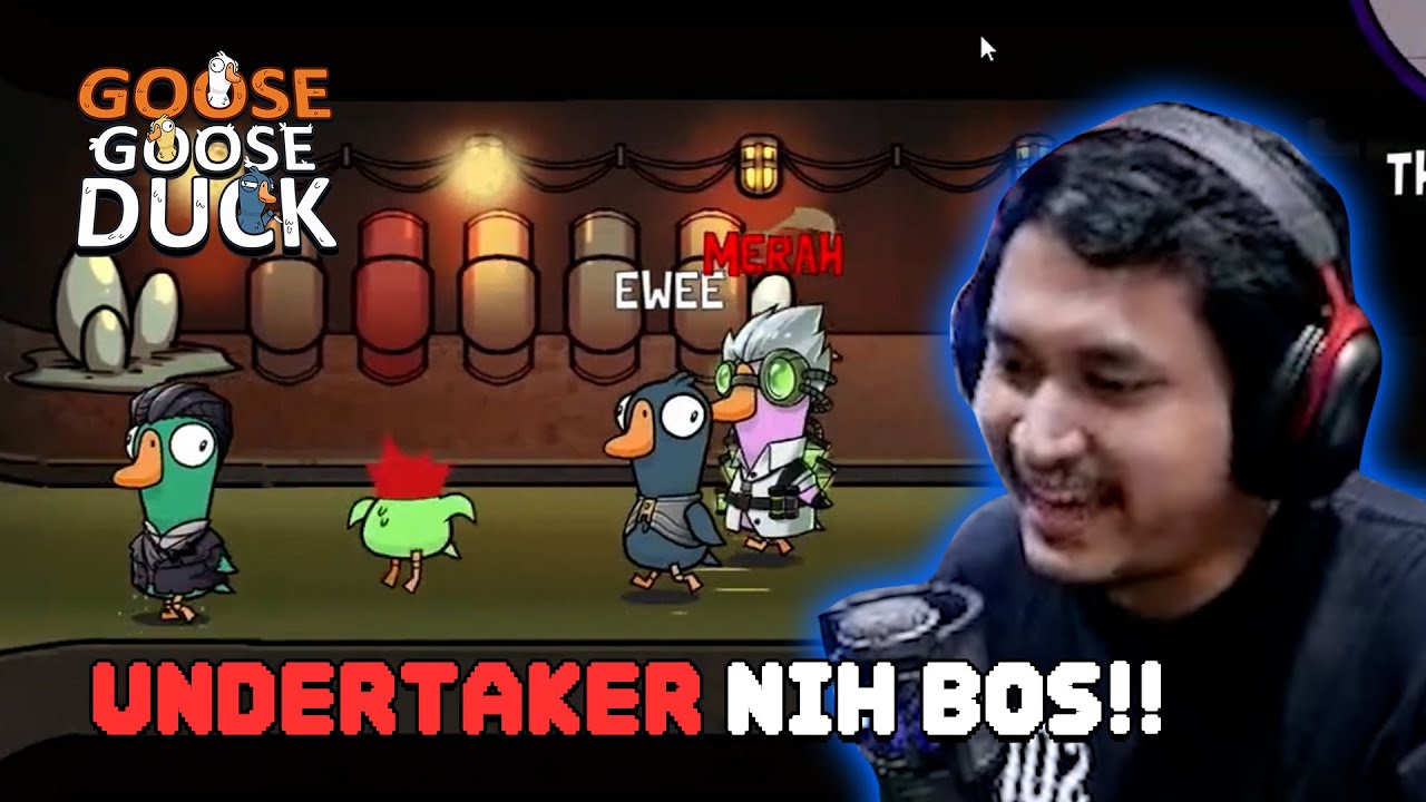 BEBEK UNDERTAKER !! - Goose Goose Duck