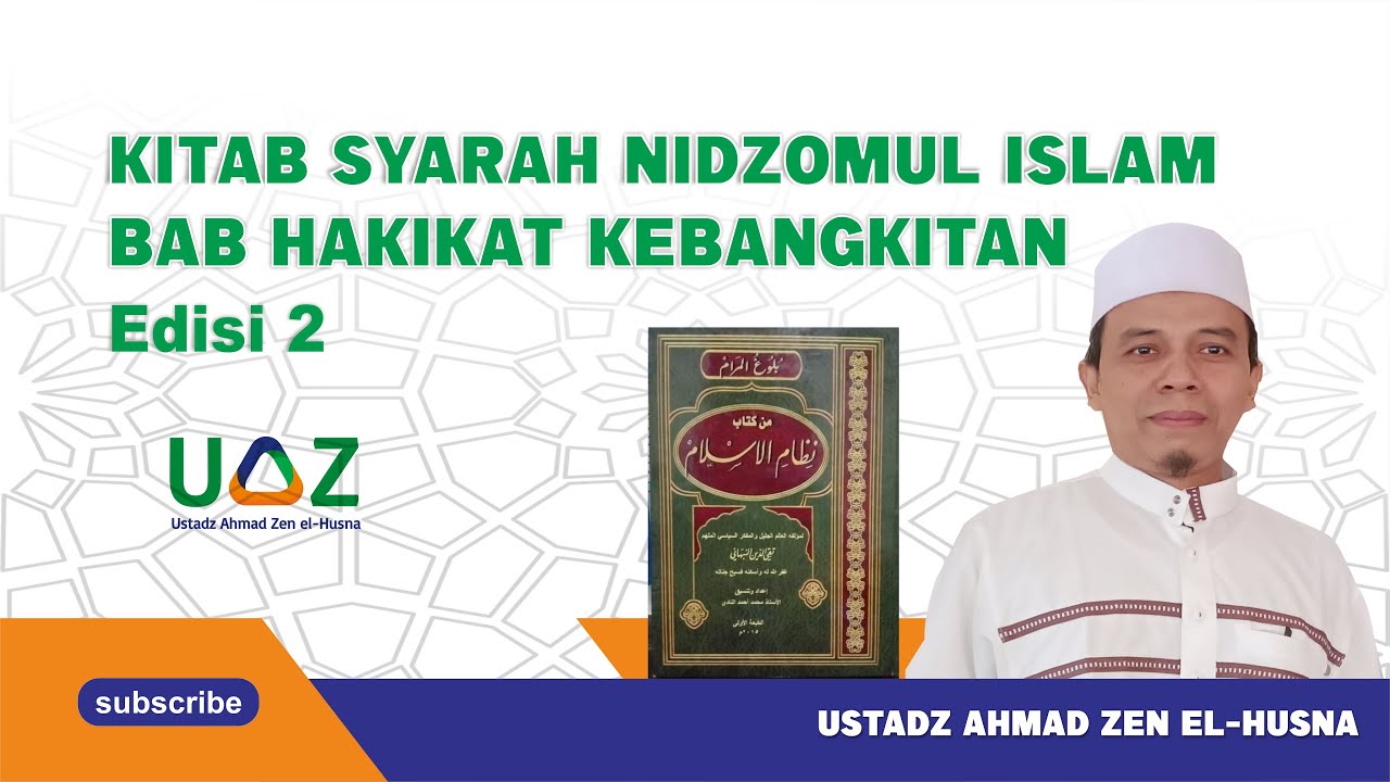 SYARAH NIDZAMUL ISLAM I BAB HAKIKAT KEBANGKITAN I EDISI 2